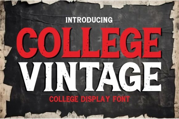 College Vintage: The Grunge Typeface for Bold Visual Identity