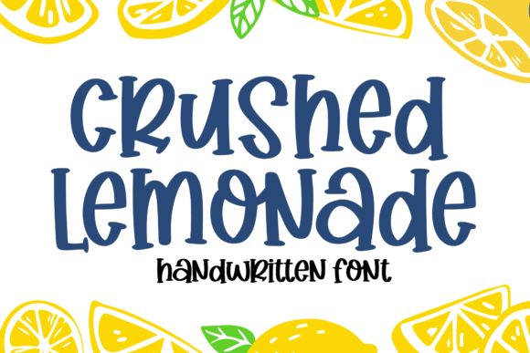 Crushed Lemonade: A Font That Feels Like a Sunny Day
