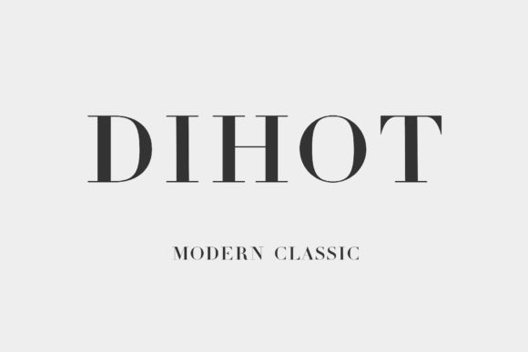 Dihot: A Modern Serif for Timeless Design