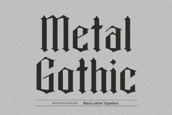 Metal Gothic: The Bold Blackletter for Modern Brands