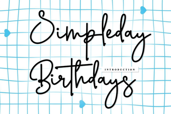 Simpleday Birthdays: The Script Font That Feels Like a Warm Embrace