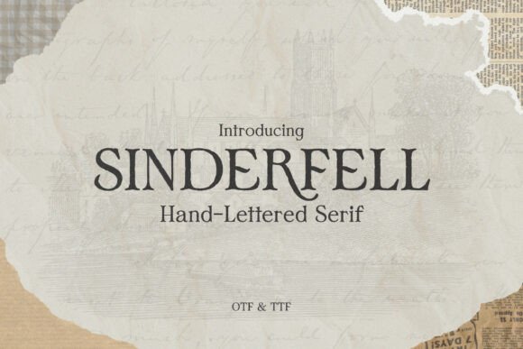 Sinderfell: The Hand-Lettered Serif with a Story to Tell