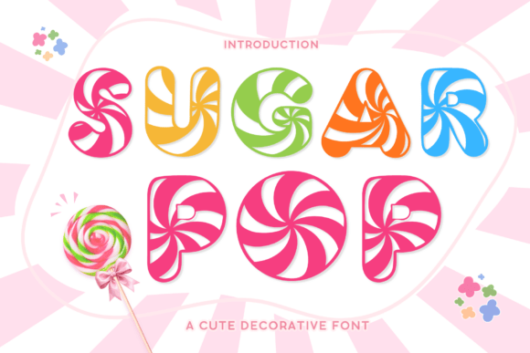 Sweeten Your Design: The Allure of the Sugar Pop Typeface
