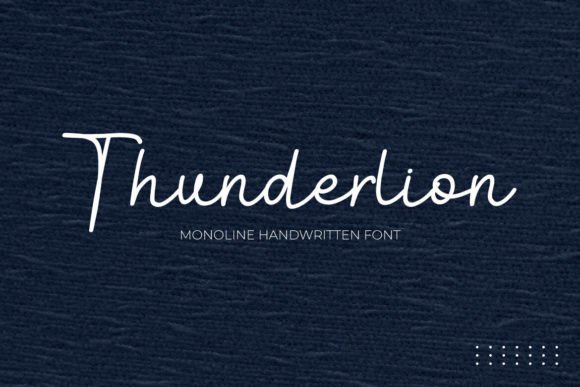 Thunderlion: The Monoline Handwritten Font for Elegant Design